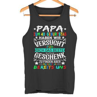 40 Geburtstag Männer Papa 40Erater 40 Jahre Mann Tank Top - Geschenkecke