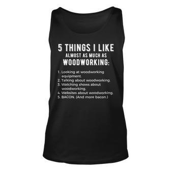 5 Things I Like Almost As Much As Woodworking Tank Top | Mazezy