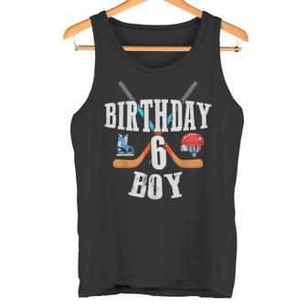 6 Geburtstag Junge Eishockey 6 Jahre Alt Geburtstag Squad Party Tank Top - Geschenkecke