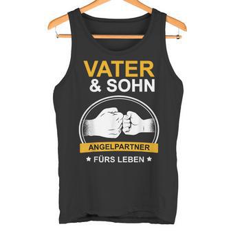 Angler Papa Fischer Father And Son Fishing Tank Top - Geschenkecke