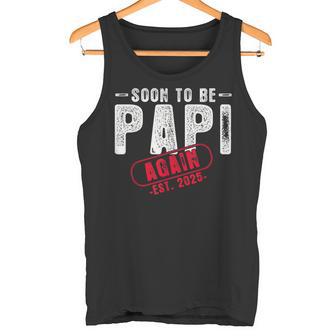 Bald Wird Papi Est 2025 Wieder Zum Neuen Papa Onkel Befördert Tank Top - Geschenkecke