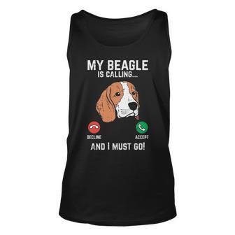 Beagle Is Calling I Must Go Pet Dog Lover Owner Tank Top | Mazezy