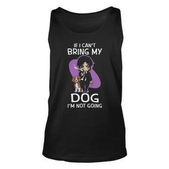 Beagle If I Can't Bring My Dog I'm Not Going Tank Top | Mazezy