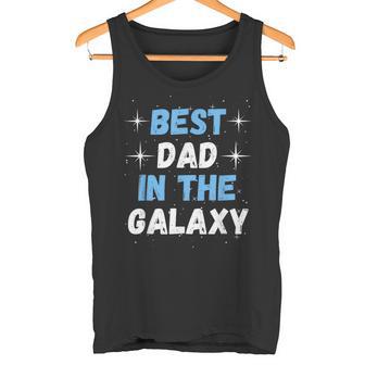 Best Dad In The Galaxy -Atertagsgeschenk Für Papa Tank Top - Geschenkecke