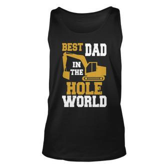 Best Dad In The Hole World Construction Dad Tank Top | Mazezy
