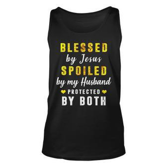 Blessed By Jesus Spoiled By My Husband Protected By Both Tank Top | Mazezy