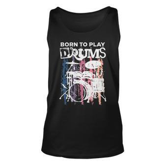 Born To Play Drums Drumming Rock Music Band Drummer Tank Top | Mazezy