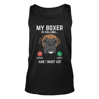 Boxer Is Calling I Must Go Animal Pet Dog Lover Gif Tank Top | Mazezy