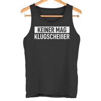 Boys' Keiner Mag Klugscheißer Tank Top - Geschenkecke