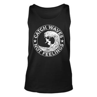 Catch Waves Not Feelings Surfer And Surfing Themed Tank Top | Mazezy UK