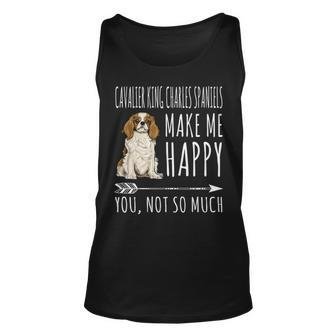 Cavalier King Charles Spaniels Make Me Happy You Not So Much Tank Top | Mazezy
