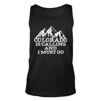 Colorado Is Calling And I Must Go Mountains Tank Top | Mazezy