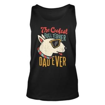 The Coolest Bull Terrier Dad Ever Dog Dad Dog Owner Pet Tank Top | Mazezy