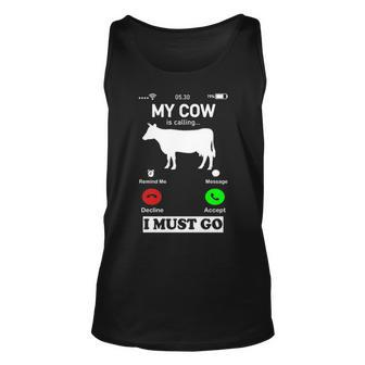 My Cow Is Calling And I Must Go Phone Screen Tank Top | Mazezy