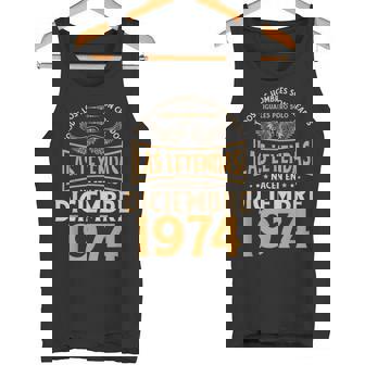 Cumpleaños Hombre Regalos Las Leyendas Diciembre 1974 Camiseta sin mangas - Regaloses