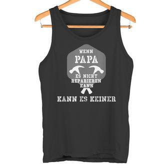 Dad Dad Father's Day Dad Alleskönner Tank Top - Geschenkecke