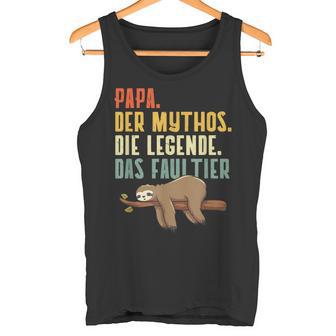 Dad Of Mythos Die Legend Dad Of Myth S Tank Top - Geschenkecke