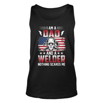 I Am A Dad And A Welder Nothing Scares Me Tank Top | Mazezy UK