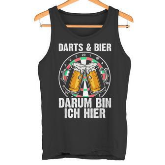 Darts Und Bier Darum Bin Ich Hier Dartspieler Tank Top - Geschenkecke