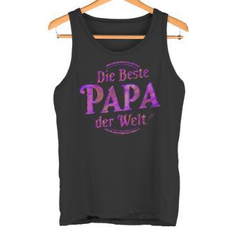 Das Bester Papa Der Welt Dasatertagsges Tank Top - Geschenkecke