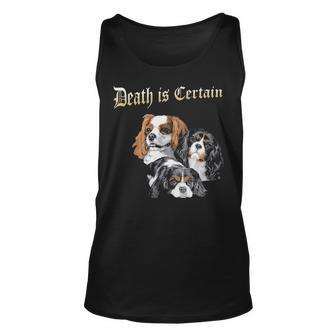 Death Is Certain Cavalier King Charles Spaniel Tank Top | Mazezy