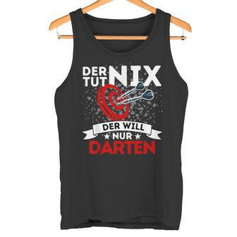 Der Tut Nix Der Will Nur Darten Dart Player Tank Top - Seseable