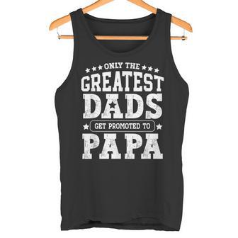 Die Bestenäter Werden Zum Papa Papiatertag Befördert Opa Tank Top - Geschenkecke