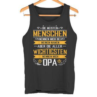 Die Meisten Menschen Nennen Beim Name Grandfather Papa Opa Tank Top - Geschenkecke