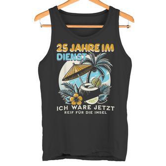 Dienstjubiläum & Firmenjubiläum 25 Jähriges Jubiläum Firma Tank Top - Geschenkecke