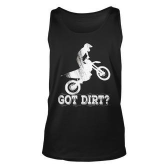 Got Dirt Moto Cross Dirt Biking Motorcross Motorcycles Tank Top | Mazezy