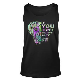 If You Don't Believe They Have Souls Boxer Dog Art Portrai Tank Top | Mazezy UK