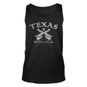 We Don't Call 911 Texas Tank Top | Mazezy