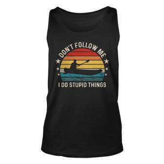 Don't Follow Me I Do Stupid Things Kayaking Tank Top | Mazezy