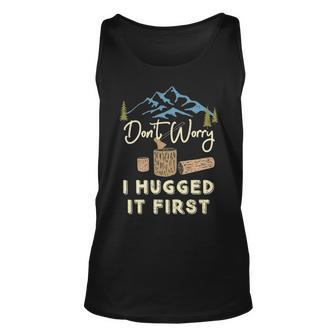 Dont Worry I Hugged It First Ax Logging Lumberjack Tank Top | Mazezy
