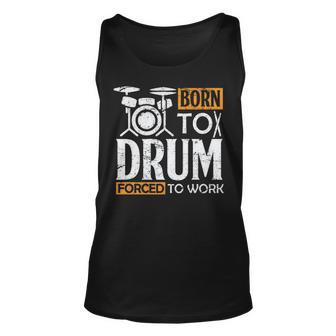 Drum Clothing Born To Drum Apparel For Drummers Tank Top | Mazezy