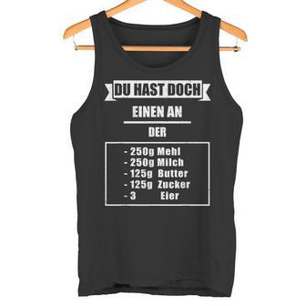 'Du Hast Doch Einen An Der Waffel' Tank Top - Seseable