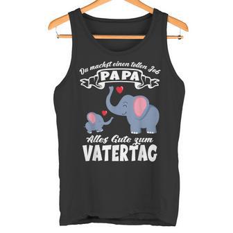 Du Machst Einen Tolle Job Papa Father's Day Baby Elephant Heart S Tank Top - Geschenkecke