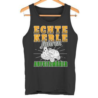 Echte Kerle Fahren Ride-On Mower Tank Top - Geschenkecke