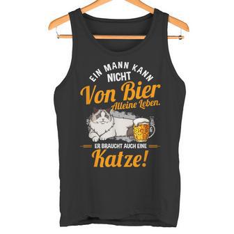 Ein Mann Kann Nichton Bier Alleine Leben Ein Mann Kann Nichton Bier Tank Top - Geschenkecke