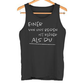 Eineron Uns Zwei Ist Klüger Als Du Tank Top - Geschenkecke