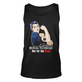 Emt Not For The Weak Tank Top | Mazezy