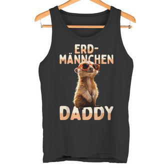 Erdmännchen Daddy Papa Dadatertagater Süßes Meerkat Tank Top - Geschenkecke