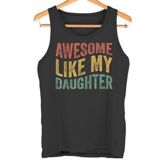 Fantastisch Wie Meine Tochter Lustiger Papa Opaatertag Tank Top - Geschenkecke