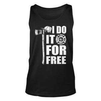 Firefighter I Do It For Free Tank Top | Mazezy CA