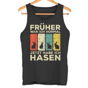 Früher War Ich Normally Jetzt Habe Ich Hasen Tank Top - Seseable