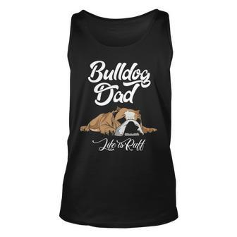 English Bulldog Apparel Bulldog Dad Life Is Ruff Tank Top | Mazezy CA