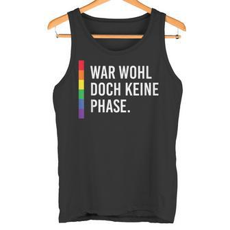 Homo Cool Lgbt Gay War Wohl Doch Keine Phase Tank Top - Seseable