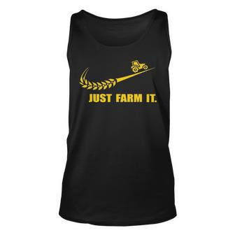 Just Farm It Tractor Farmers Do It For Him Her Tank Top | Mazezy