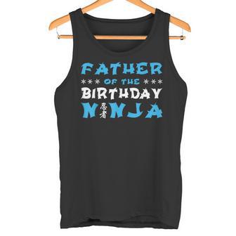 Geburtstag Ninja Party Geschenkater Des Geburtstags Ninja Papa Tank Top - Geschenkecke