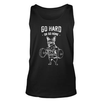 Go Hard Or Go Home Chihuahua Tank Top | Mazezy